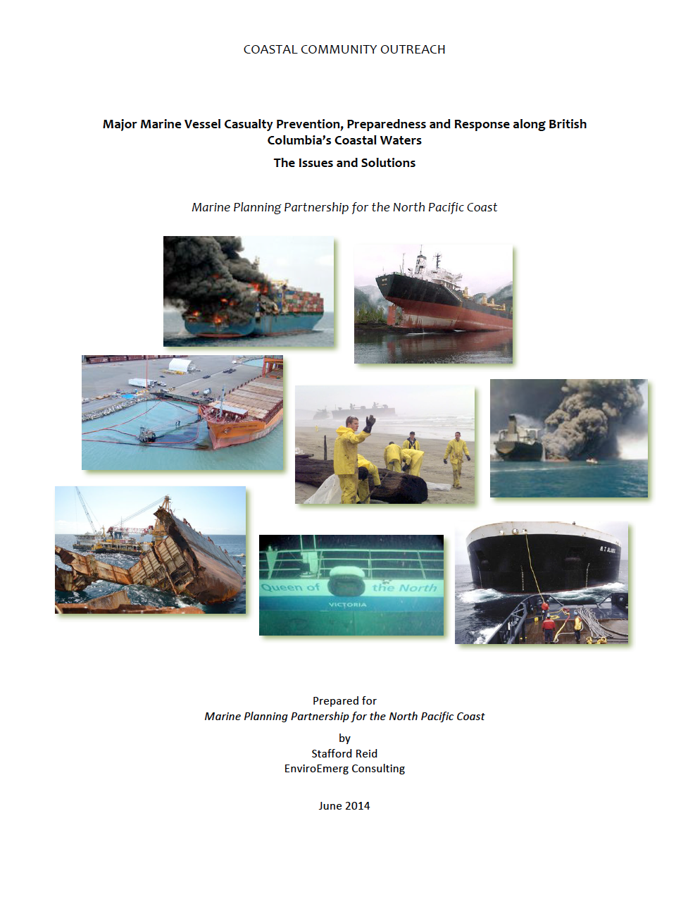 Major&Marine&Vessel&Casualty&Prevention,&Preparedness&and&Response&along&British& Columbia’s&Coastal&Waters&